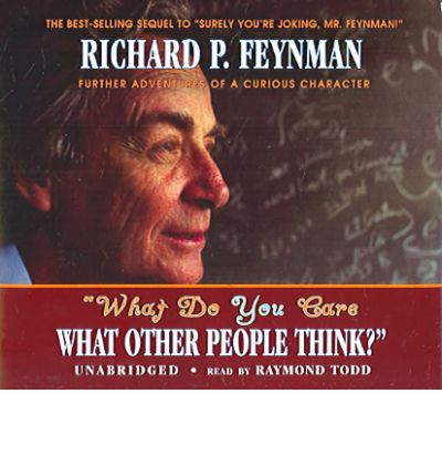 What Do You Care What Other People Think? by Richard Phillips Feynman Audio Book CD