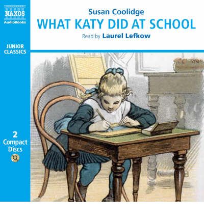 What Katy Did at School by Susan Coolidge AudioBook CD