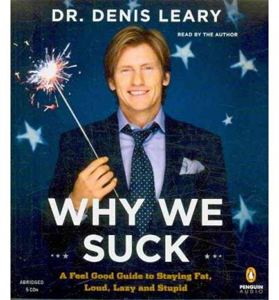 Why We Suck by Dr Denis Leary Audio Book CD