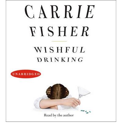 Wishful Drinking by Carrie Fisher AudioBook CD