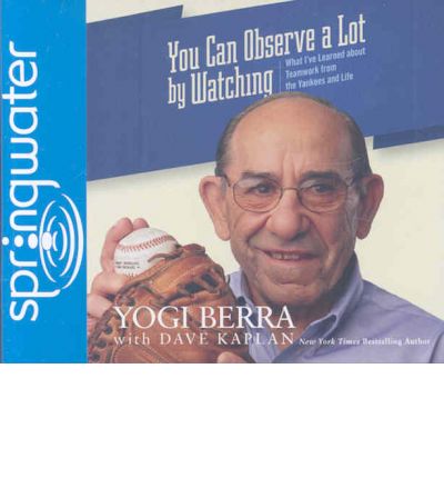 You Can Observe a Lot by Watching by Yogi Berra Audio Book CD