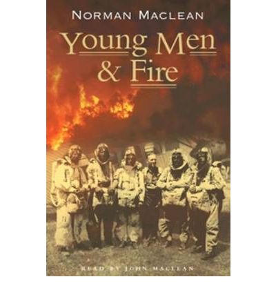 Young Men & Fire by Norman MacLean AudioBook CD