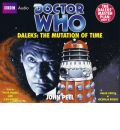 "Doctor Who": Daleks - The Mutation of Time by John Peel AudioBook CD