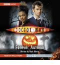 "Doctor Who": Forever Autumn by Mark Morris Audio Book CD