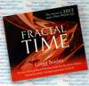 Fractal Time by Gregg Braden - Audio Book CD