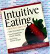 Intuitive Eating - Elyse Resch and  Evelyn Tribole  - Audio book CD 