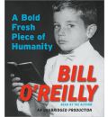 A Bold Fresh Piece of Humanity by Bill O'Reilly AudioBook CD