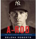 A-Rod by Selena Roberts Audio Book CD