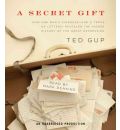 A Secret Gift by Ted Gup AudioBook CD