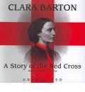A Story of the Red Cross by Clara Barton AudioBook CD