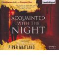 Acquainted with the Night by Piper Maitland Audio Book CD