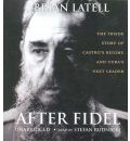 After Fidel by Brian Latell Audio Book CD
