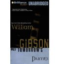 All Tomorrow's Parties by William Gibson Audio Book Mp3-CD
