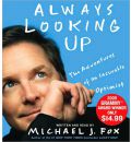 Always Looking Up by Michael J Fox Audio Book CD