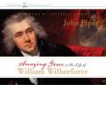 Amazing Grace in the Life of William Wilberforce by John Piper Audio Book CD