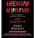 American Desperado by Jon Roberts AudioBook CD