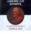 American Sphinx by Joseph J Ellis Audio Book CD