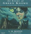 An Enemy at Green Knowe by L M Boston AudioBook CD