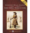 Annie Oakley by Courtney Ryley Cooper AudioBook CD