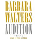 Audition by Barbara Walters AudioBook CD