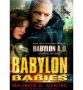 Babylon Babies by Maurice G Dantec Audio Book CD