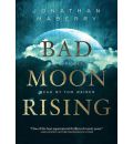 Bad Moon Rising by Jonathan Maberry AudioBook CD