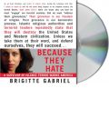 Because They Hate by Brigitte Gabriel Audio Book CD