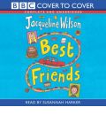 Best Friends: Complete & Unabridged by Jacqueline Wilson AudioBook CD