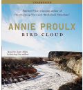 Bird Cloud by Annie Proulx Audio Book CD