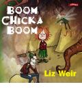 Boom-chicka-boom by Liz Weir Audio Book CD