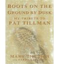 Boots on the Ground by Dusk by Mary Tillman AudioBook CD