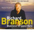 Business Stripped Bare by Sir Richard Branson Audio Book CD