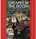 Cheaper by the Dozen by Jr  Frank B Gilbreth Audio Book CD