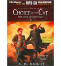 Choice of the Cat by E E Knight Audio Book Mp3-CD