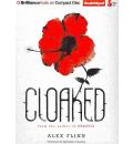 Cloaked by Alex Flinn Audio Book CD