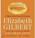 Committed by Elizabeth Gilbert AudioBook CD