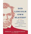 Did Lincoln Qwn Slaves? by Gerald J. Prokopowicz Audio Book CD