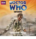 Doctor Who: Inferno by Terrance Dicks Audio Book CD