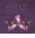 Elixir by Hilary Duff AudioBook CD