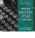 Fresh Air Writers Speak with Terry Gross by Terry Gross AudioBook CD