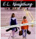 From the Mixed-Up Files of Mrs. Basil E. Frankweiler by E L Konigsburg Audio Book CD