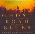 Ghost Road Blues by Jonathan Maberry AudioBook CD