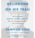 Hellhound on His Trail by Hampton Sides AudioBook CD