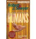 Humans by Robert J Sawyer AudioBook Mp3-CD