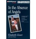 In the Absence of Angels by Elizabeth Glaser AudioBook Mp3-CD
