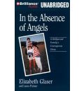 In the Absence of Angels by Elizabeth Glaser AudioBook Mp3-CD