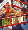 Irish Thunder by Bob Halloran AudioBook CD