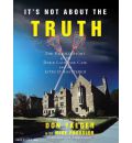 It's Not About the Truth by Don Yaeger AudioBook CD