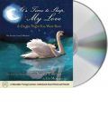 It's Time to Sleep, My Love/On the Night You Were Born by Nancy Tillman AudioBook CD