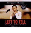 Left to Tell by Immaculee Ilibagiza AudioBook CD